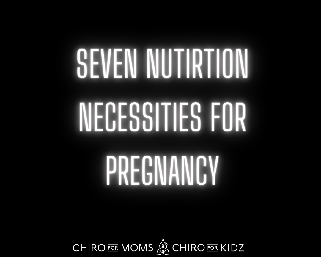 7 nutrition necessities for pregnancy