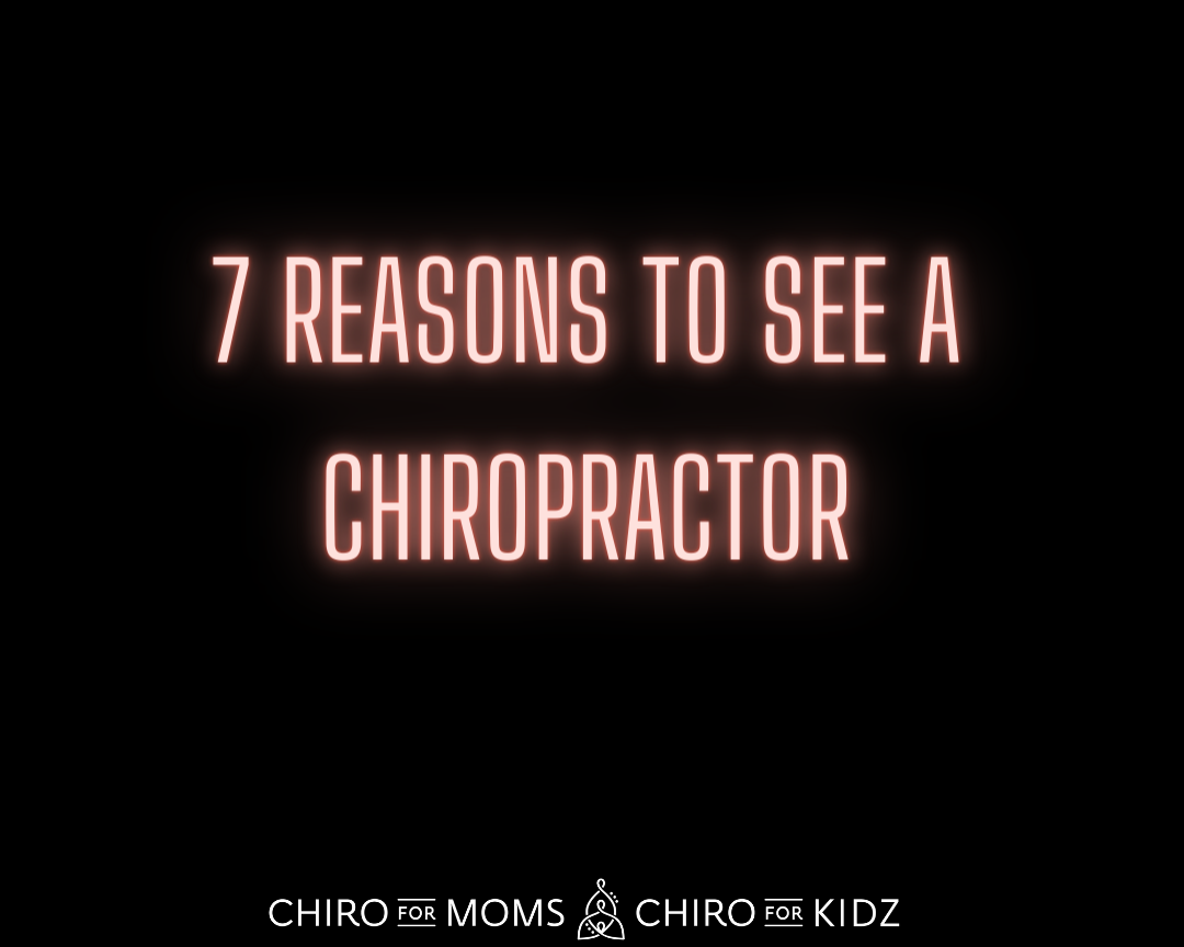 7 reasons to see a chiropractor