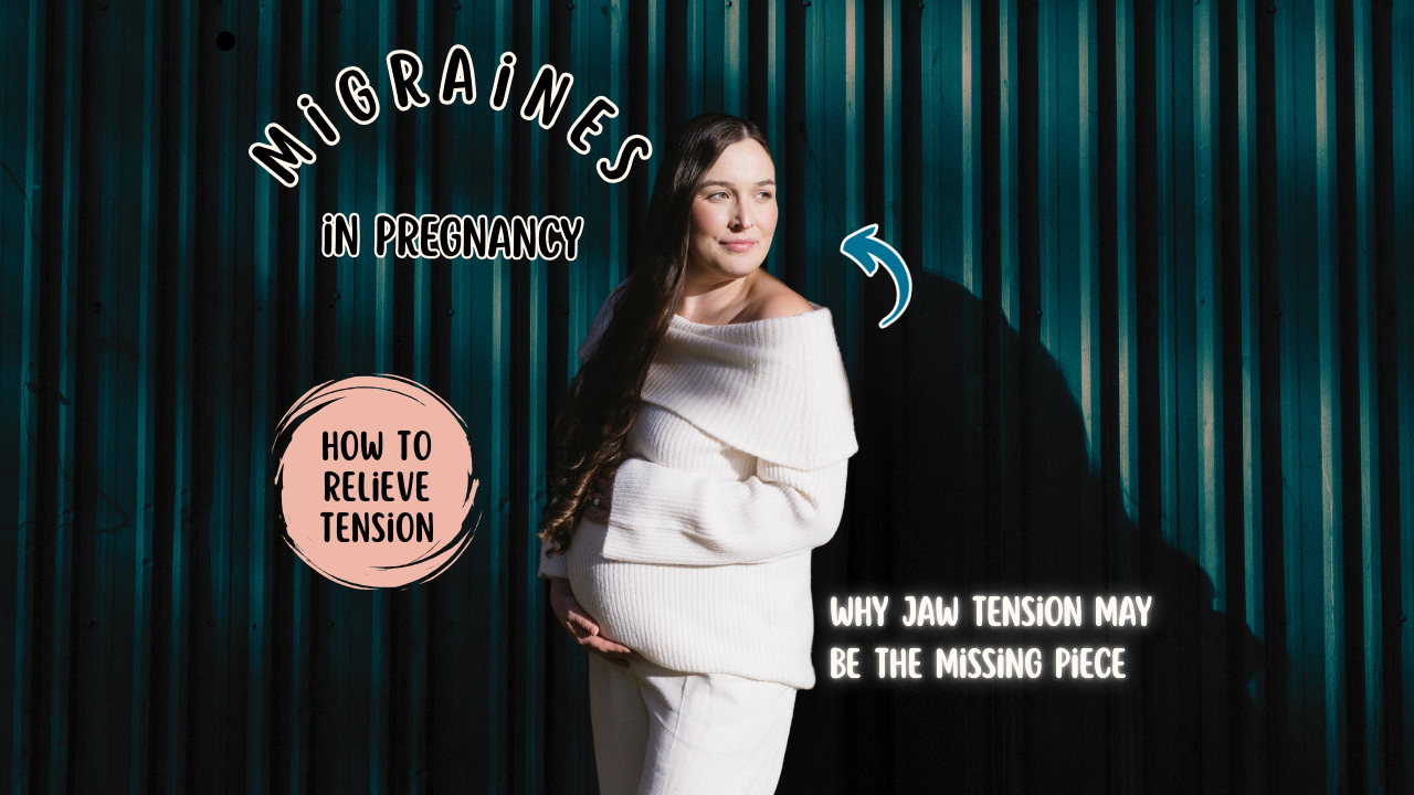 Migraines in Pregnancy: Why Jaw Tension May Be the Missing Piece