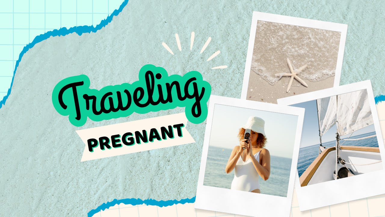 Traveling While Pregnant: How to Stay Comfortable, Supported, and Moving
